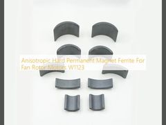 Anisotropic Hard Permanent Magnet Ferrite For Fan Rotor Motors W1123